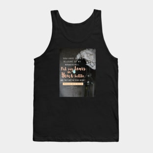 Put my tears in Your bottle, Lord.  Psalm 56:8 Tank Top